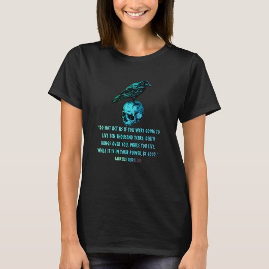 Marcus Aurelius Stoicism Stoic Quote T-shirt (Voorkant)
