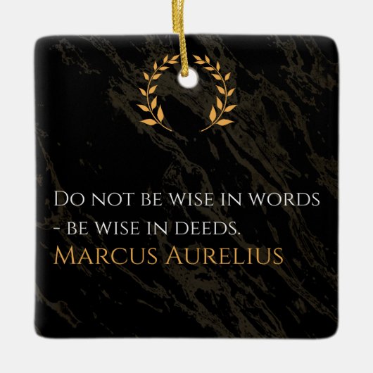 Marcus Aurelius' wijsheid: daden spreken luider da Keramisch Ornament (Voorkant)