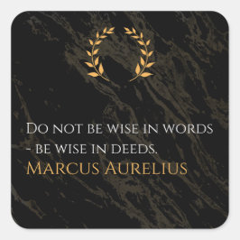 Marcus Aurelius' wijsheid: daden spreken luider da Vierkante Sticker