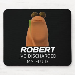 Marcus The Worm Robert Ik Heb Mijn Vloeistof Afgev Muismat