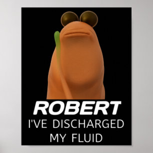 Marcus The Worm Robert Ik Heb Mijn Vloeistof Afgev Poster