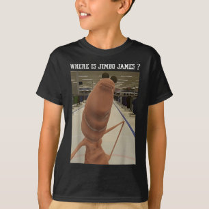 Marcus The Worm Waar Is Jimbo James Meme  T-shirt