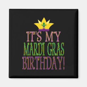 Mardi Gras Birthday - Fun Mardi Gras Party Theme Magneet