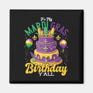 Mardi Gras Birthday Outfit Het is mijn Mardi Gras Magneet