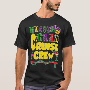 Mardi Gras Cruise Squad Carnival Costume Celebrati T-shirt