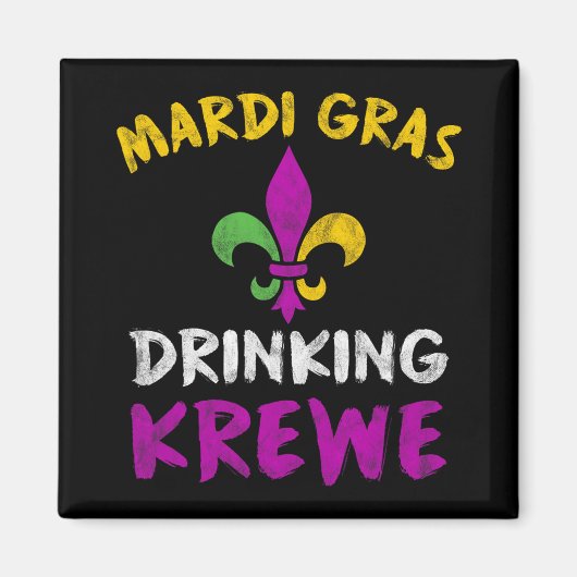 Mardi Gras Drinking Krewe Shirt Group Squad New Or Magneet (Voorkant)