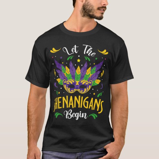 Mardi Gras Mask & Beads laten de Shenanigans begin T-shirt (Voorkant)