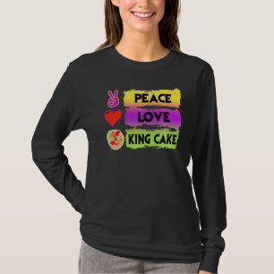 Mardi Gras Peace Love King Cake Colorful Mardi Gra T-shirt