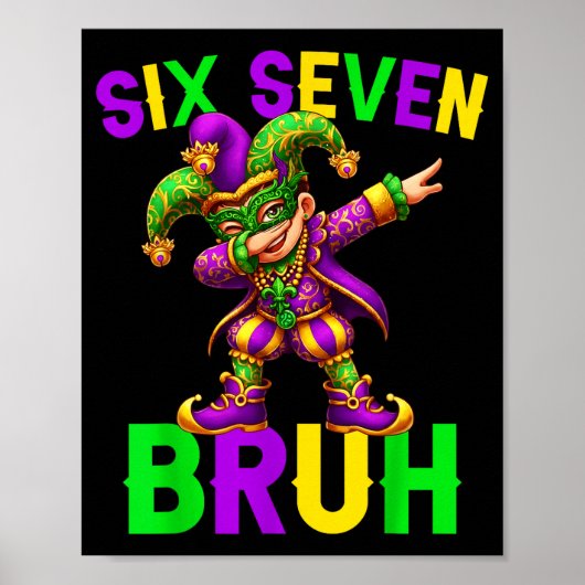 Mardi Gras Six Seven Bruh Dab Jester 6 7 Meme Fat Poster (Voorkant)