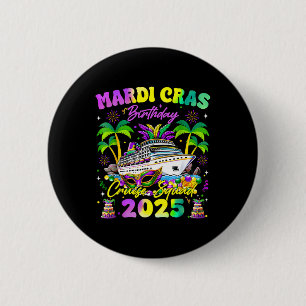Mardi Gras Verjaardag Cruise Squad Matching Famili Ronde Button 5,7 Cm