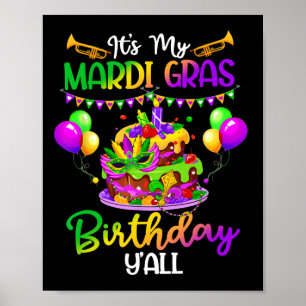 Mardi Gras Verjaardagsshirt Het is mijn Mardi Gras Poster