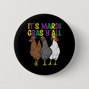 Mardi Gras Yall 3 kippen Funny Farmer Mannen Wo Ronde Button 5,7 Cm