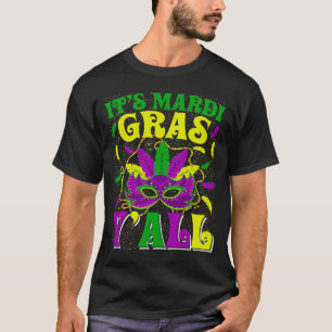 Mardi Gras Y'all Mardi Gras Carnival Mask Ou T-shirt