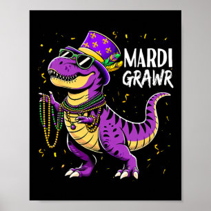 Mardi Grawr Dinosaur Boys Kinder peuter Funny Mard Poster