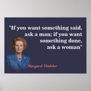 Margaret Thatcher citeert wie om te vragen Poster