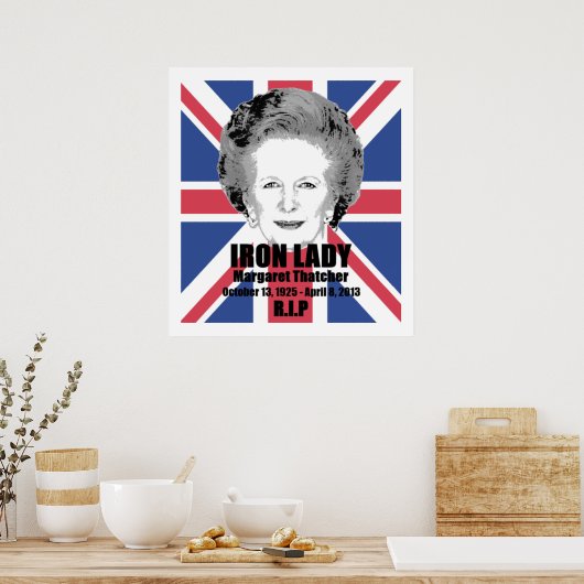 Margaret Thatcher Iron Lady R.I.P poster (Keuken)
