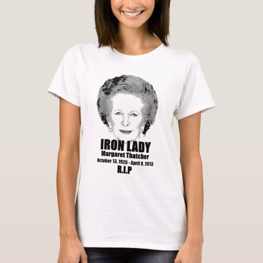 Margaret Thatcher Iron Lady R.I.P T-shirt (Voorkant)