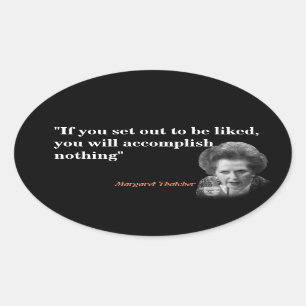 Margaret Thatcher over geliefd zijn Ovale Sticker