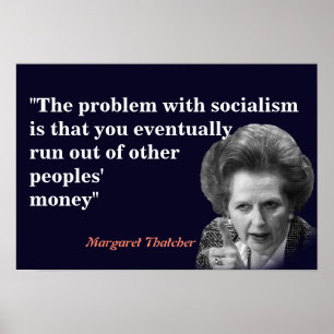 Margaret Thatcher Quote over het socialisme Poster