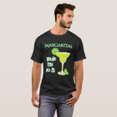 Margaritas Made Me Do It T-shirt (Voorkant volledig)
