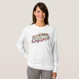 Marguerite Name  Floral Banner Cute & Girly T-shirt