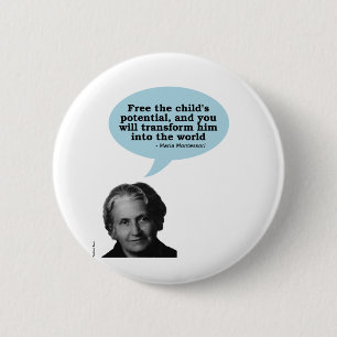maria montessori quote ronde button 5,7 cm