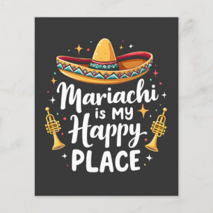 Mariachi is mijn Happy Place Mexico Muziek Saxofoo Flyer