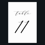 Mariage de script minimaliste noir Numéro de table<br><div class="desc">Tableau 11. Carte de numéros de table élégante avec script minimaliste noir. Ce numéro de table noir et blanc est parfait pour les mariages,  les diplômes,  les baby showers,  les douches nuptiales et autres événements. D'autres numéros et couleurs sont disponibles.</div>