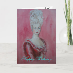 Marie Antoinette - carte d'anniversaire