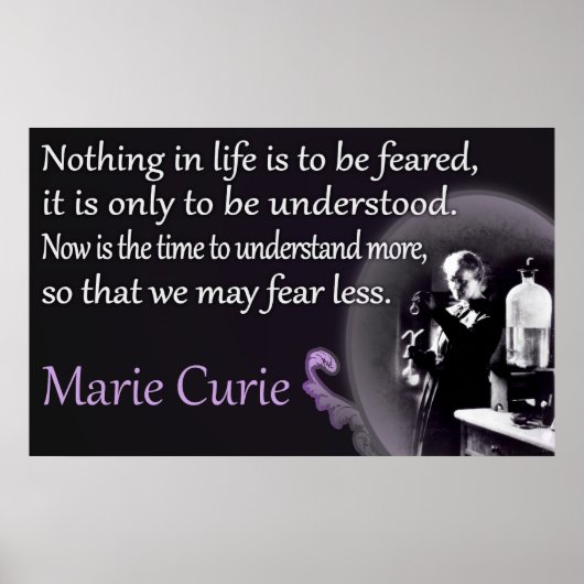 Marie Curie | Compris, Pas craint Poster (Devant)