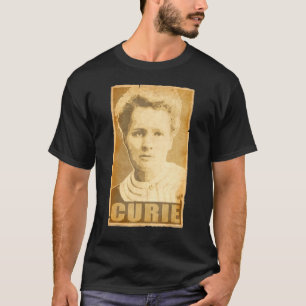 Marie Curie Torn Propaganda Poster T-shirt