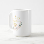 Mariée à être Mug cadeau, mariée parfaite à être c (Devant gauche)