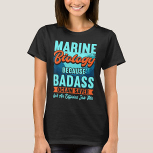 Mariene biologie voor een marien bioloog t-shirt