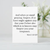 Mark 11:25 KJV Bible Verse Carte de voeux plat (Debout devant)