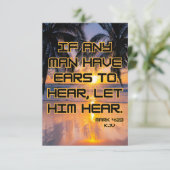 Mark 4:23 Bible Verse Carte de voeux Pic (Debout devant)