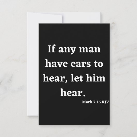 Mark 7:16 KJV Bible Scripture Carte de voeux (Devant)