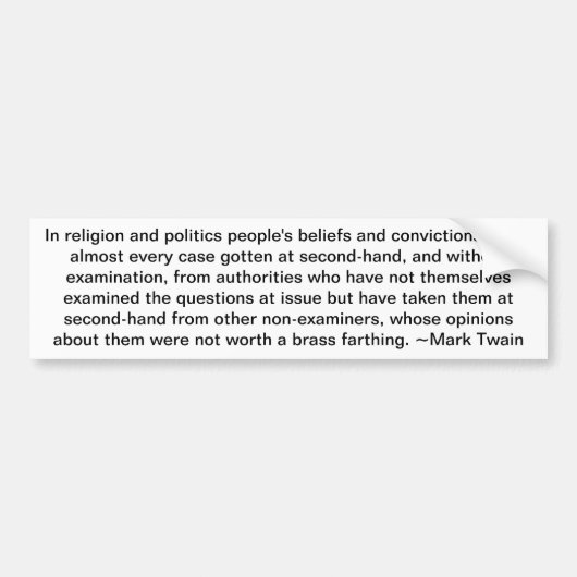 Mark Twain on Politics bumper sticker (Voorkant)