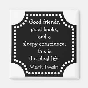 Mark Twain Quotation - Ideaal Leven Inspirerend Magneet