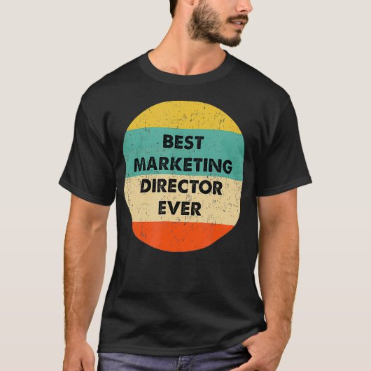 Marketing Director Best Marketing Director ooit T-shirt (Voorkant)