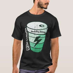 Marketing Manager T-shirt