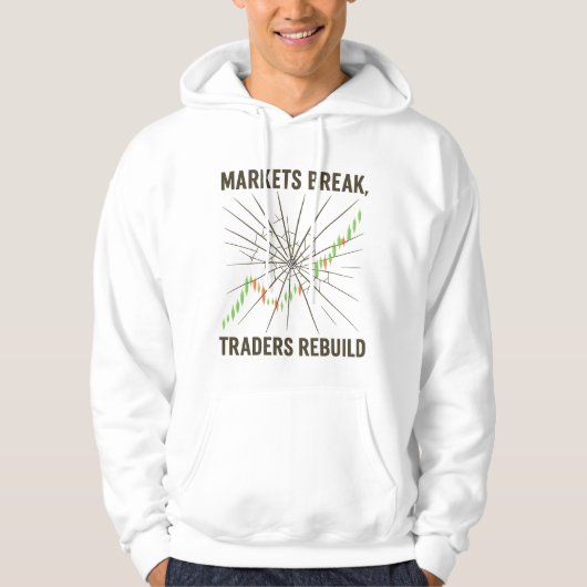 Markets Break Traders Rebuild Crypto Stocks hoodie (Voorkant)
