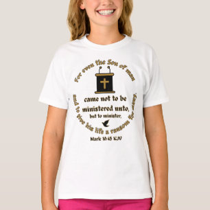 Markus 10:45 KJV Bijbelvers Geloof met de Schrift T-shirt