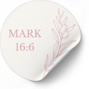Markus 16:6 Bijbelvers Sticker