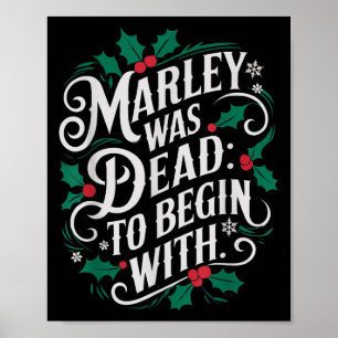Marley Was Dead_ Om Te Beginnen Grappige Nieuwighe Poster