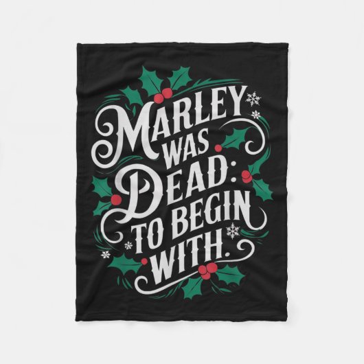 Marley Was Dead_ To Begin With Funny Novelty Chris Fleece Deken (Voorkant)