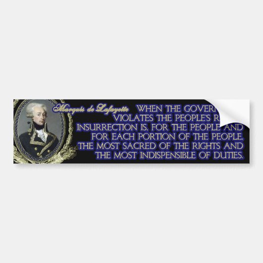 Marquis de Lafayette Quote on Insurrection Bumpersticker (Voorkant)