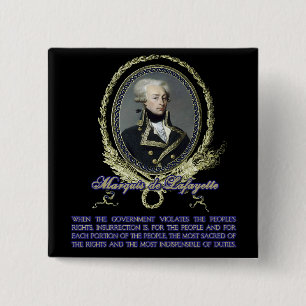 Marquis de Lafayette Quote on Insurrection Vierkante Button 5,1 Cm