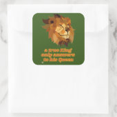 marrant autocollant carré "A TRUE KING..." (Sac)