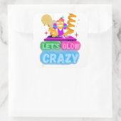 marrant autocollant carré "LET'S GLOW CRAZY" (Sac)