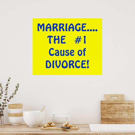 MARRIAGE..DE #1 Oorzaak van VERSCHILLING! Poster (Keuken)